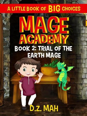 cover image of Trial of the Earth Mage: A Little Book of BIG Choices: Mage Academy, #2